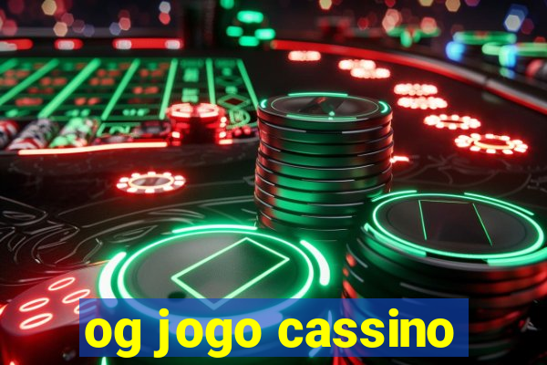 og jogo cassino